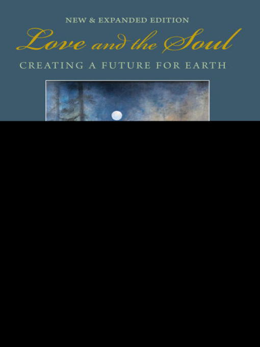 Title details for Love and the Soul by Robert Sardello - Available